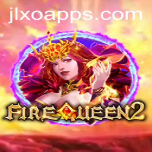 Exploring FireQueen2: A New Era of Gaming