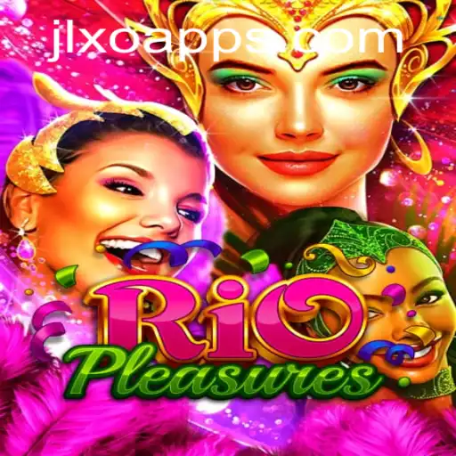 Discover the Thrilling World of RioPleasures and the Power of JLXO
